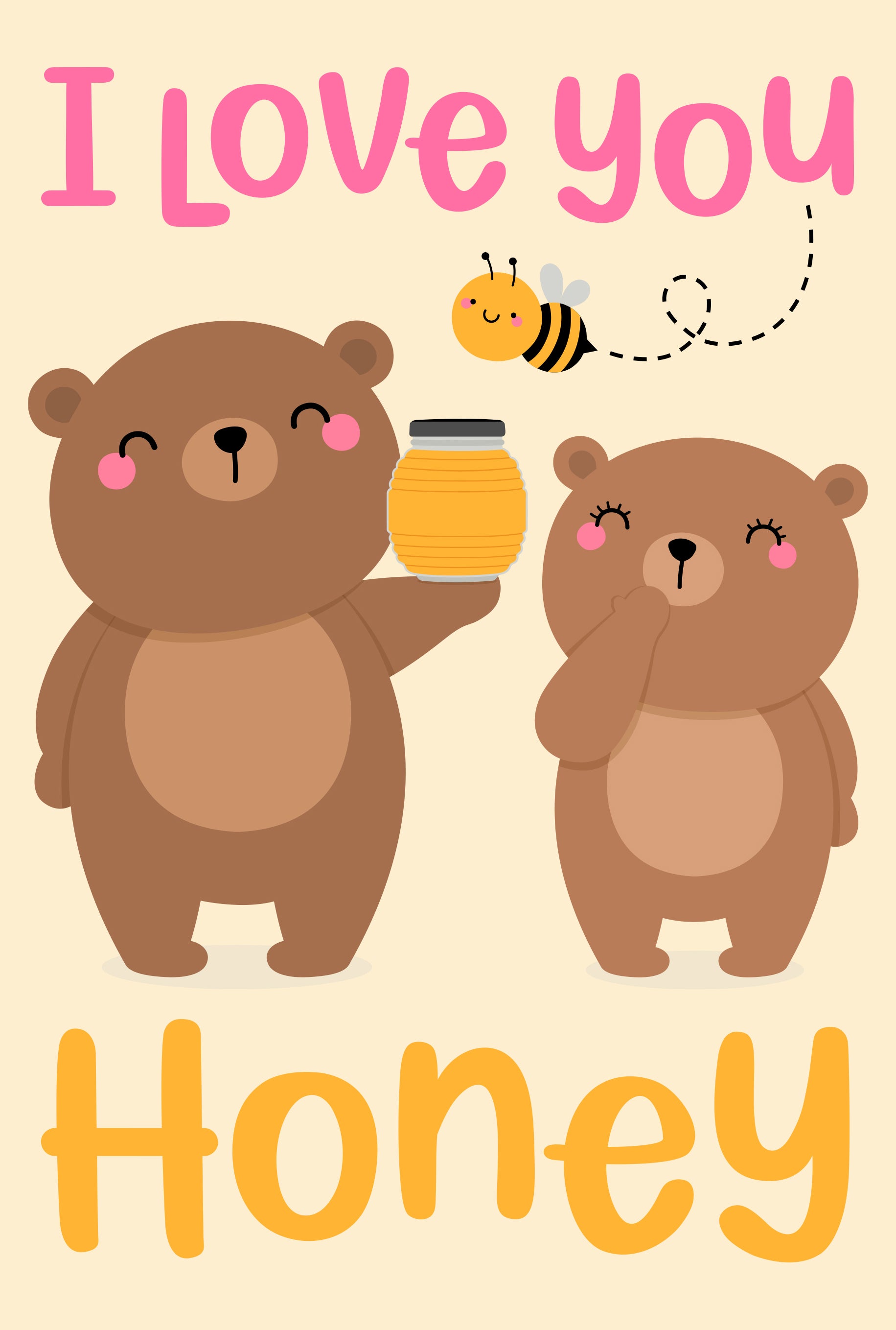 I Love You Honey – CalendarsRus