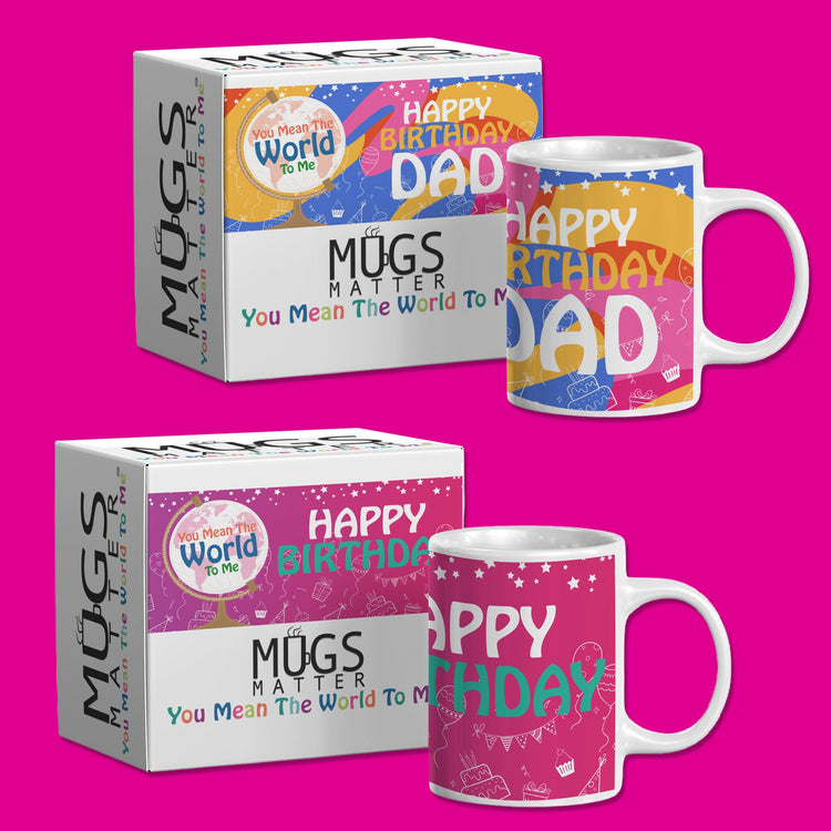 World To Me Birthday Mugs Matter