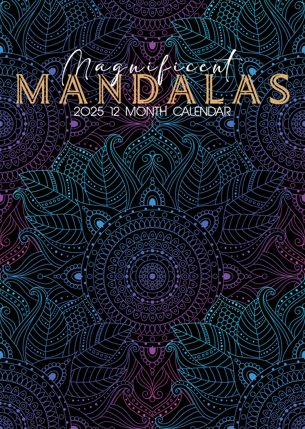 Magnificent Mandalas Calendar 2025 CalendarsRus