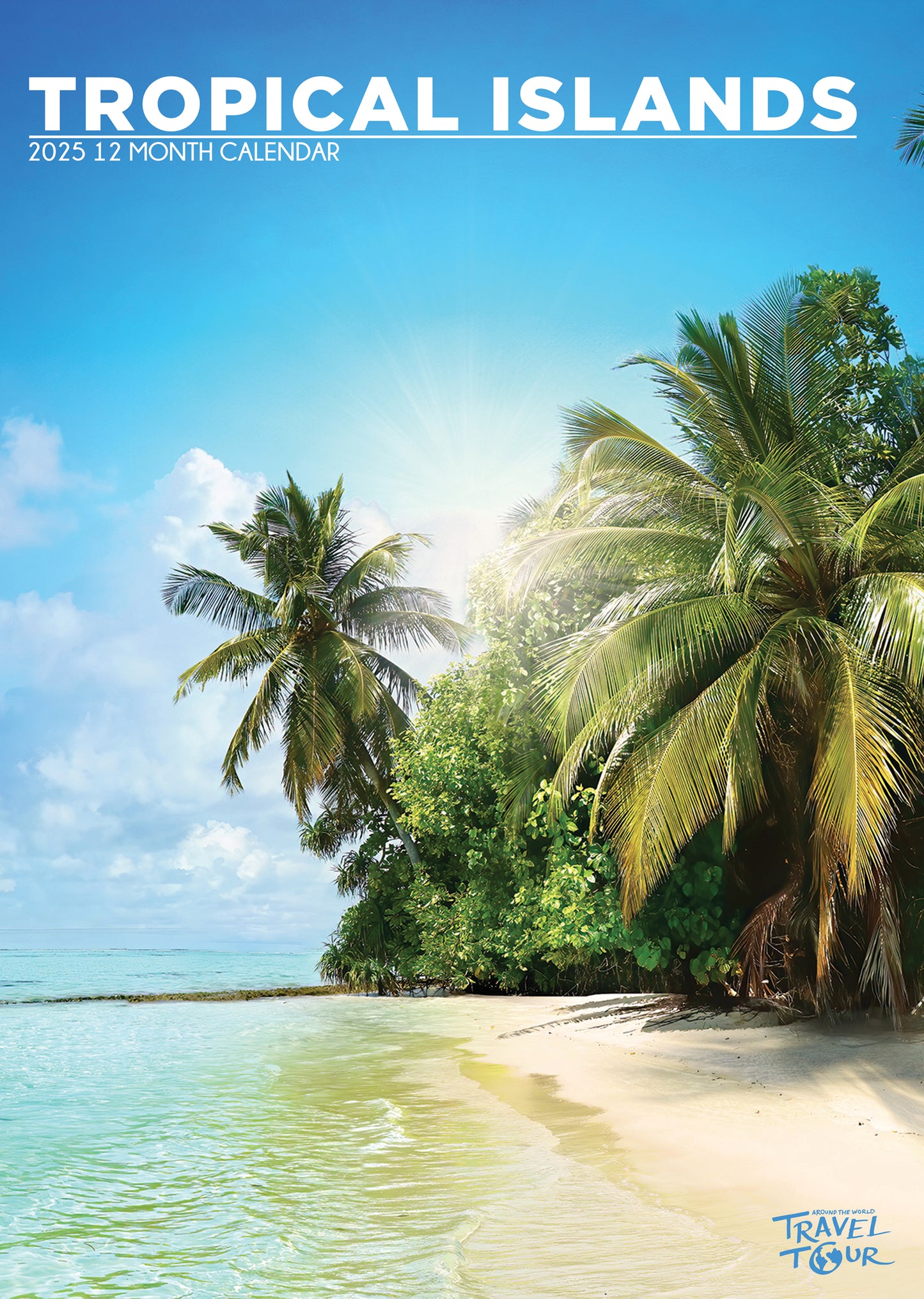 Tropical Islands Calendar 2025