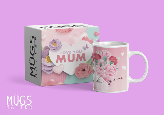 Thank You - We Love Mum Mug