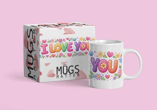 I Love You Floral Mug