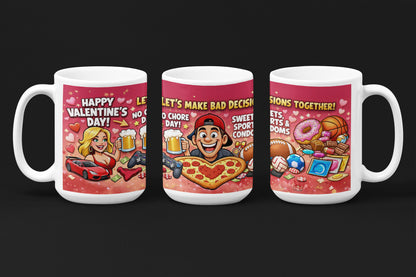 Let's Make Bad Decisions Mug
