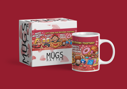 Let's Make Bad Decisions Mug