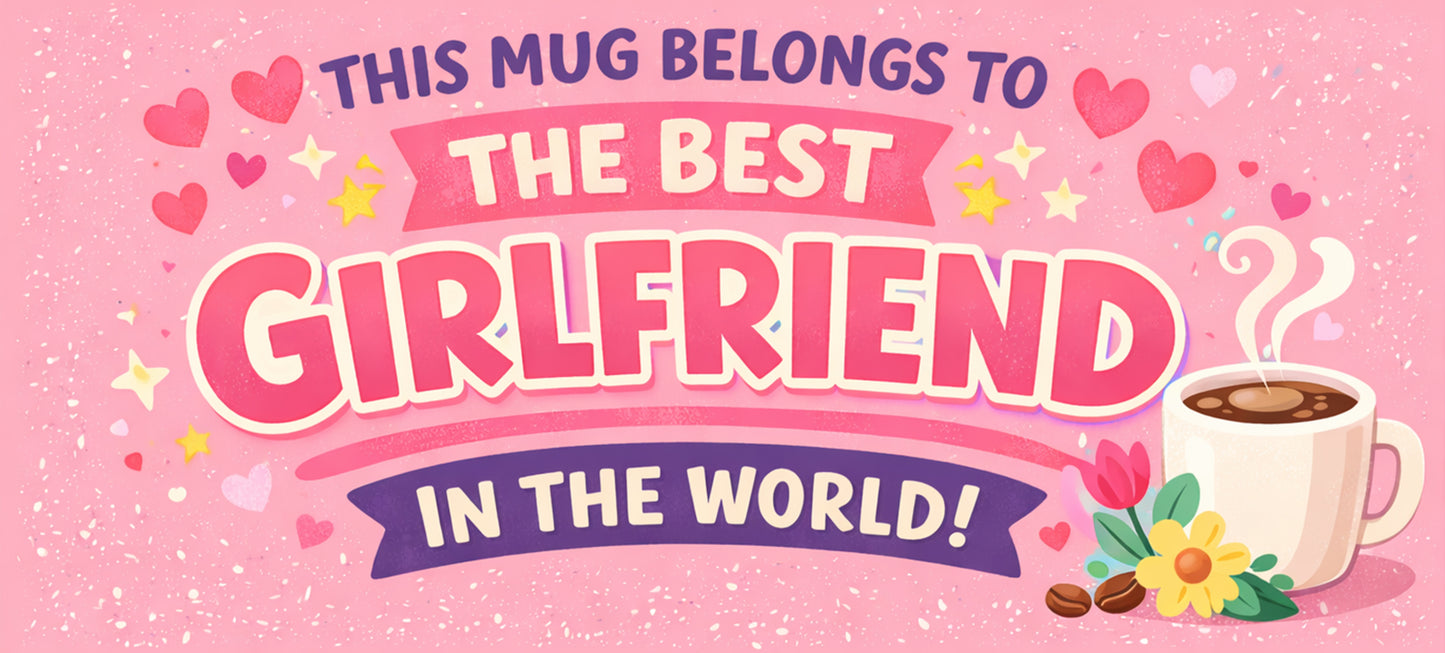 Best Girlfriend Mug