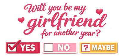 Will You Be My Girlfriend Mug