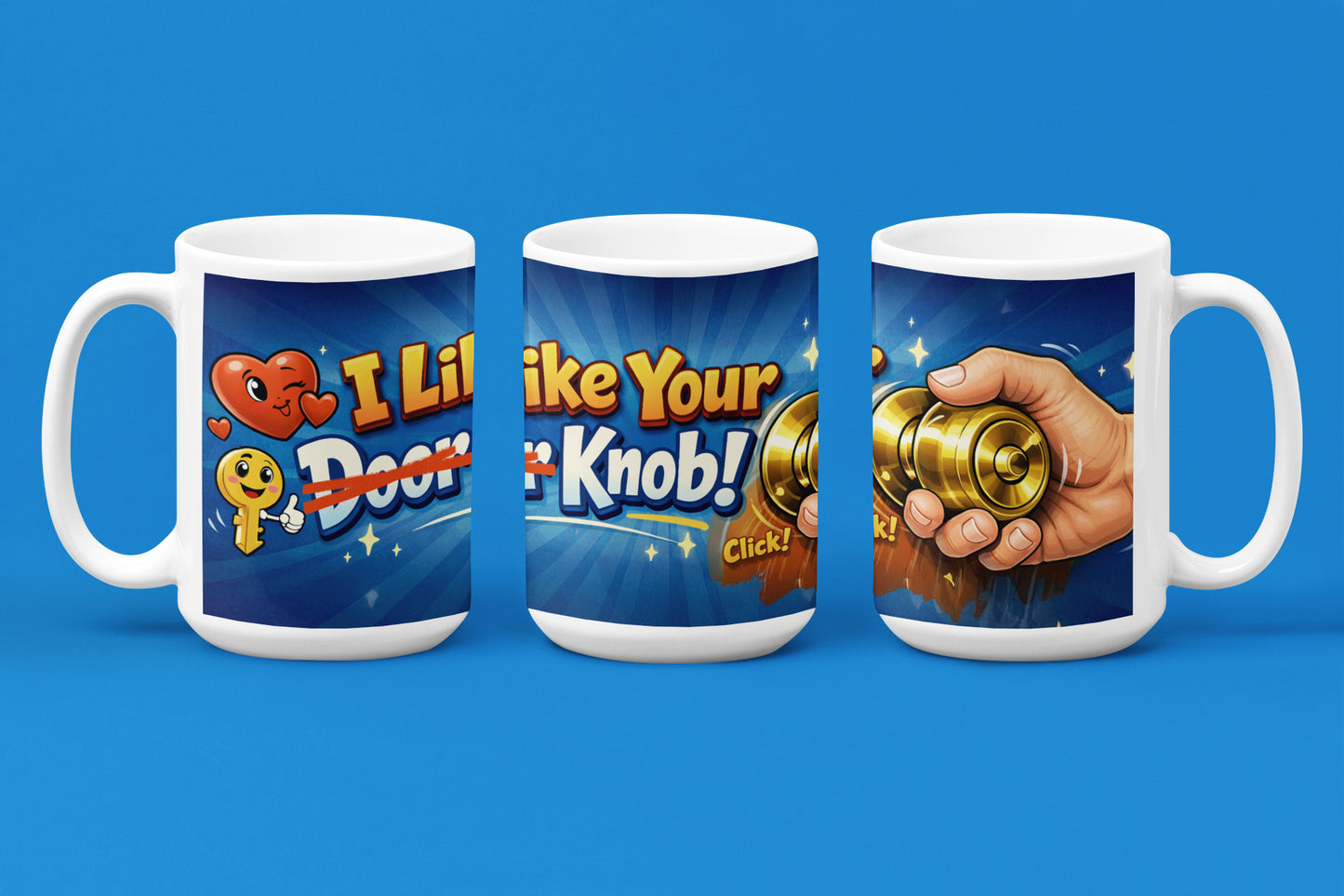 I Like Your Knob! Mug