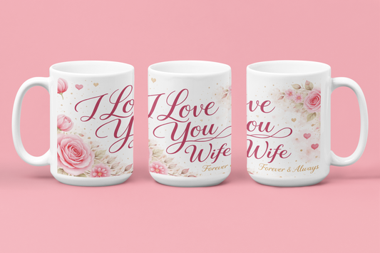 I Love You Wife Floral Mug