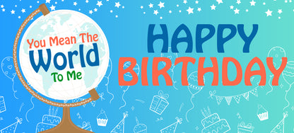 Happy Birthday Male - World To Me