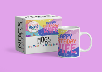 Happy Birthday Wife - World To Me