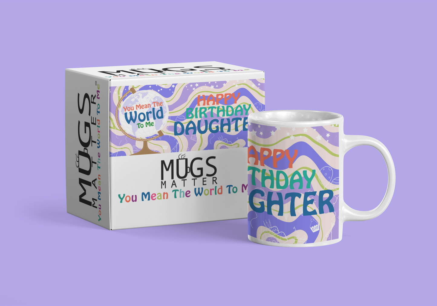 Happy Birthday Daughter - World To Me