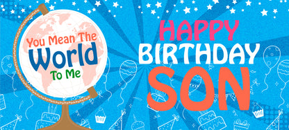 Happy Birthday Son - World To Me