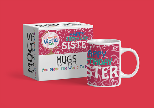 Happy Birthday Sister - World To Me