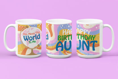 Happy Birthday Aunt - World To Me