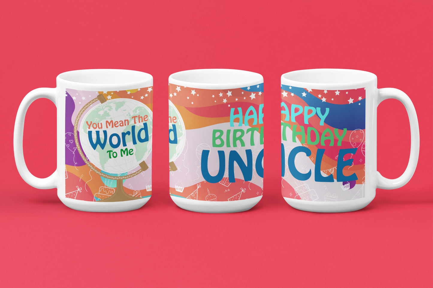 Happy Birthday Uncle - World To Me