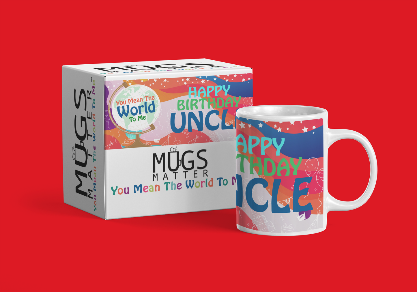 Happy Birthday Uncle - World To Me