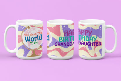 Happy Birthday Granddaughter - World To Me