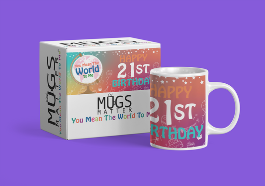 Happy 21st Birthday - World To Me