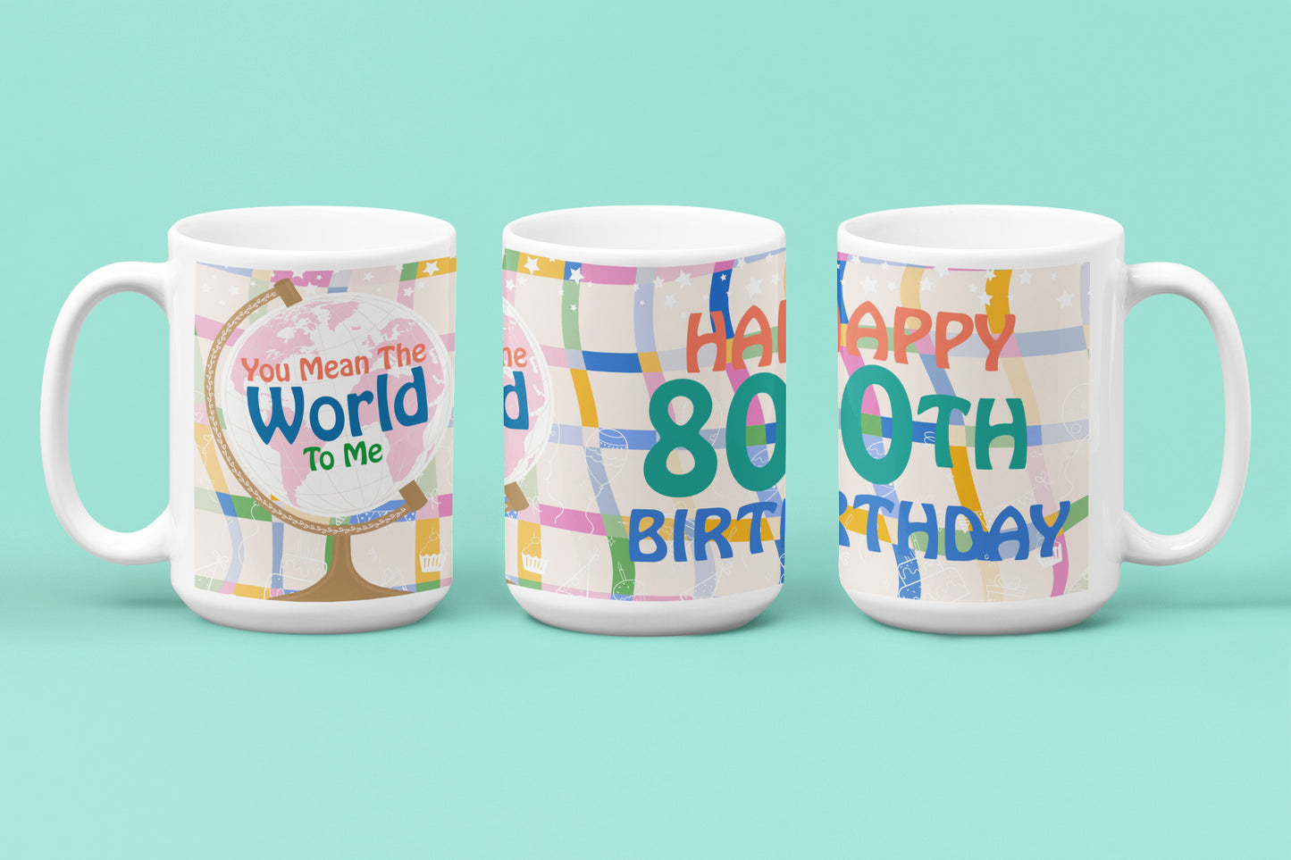 Happy 80th Birthday - World To Me