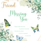 Green & Gold Floral Butterfly Missing You