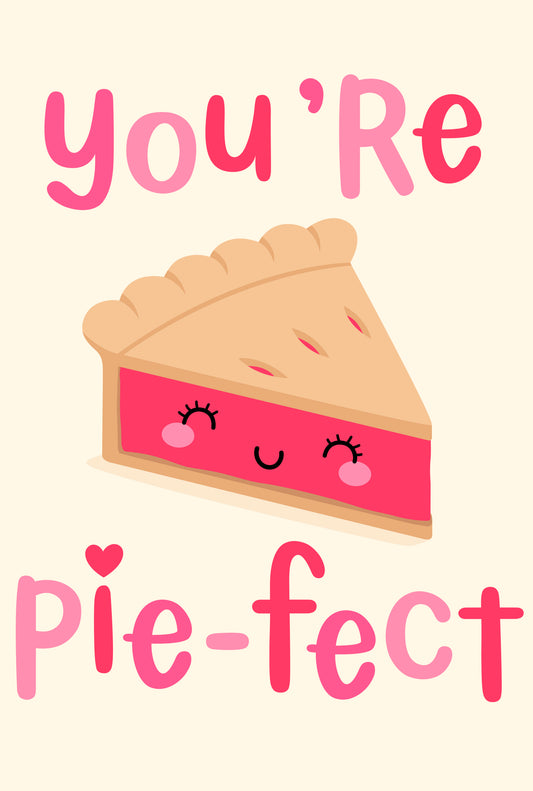 You're Pie-Fect