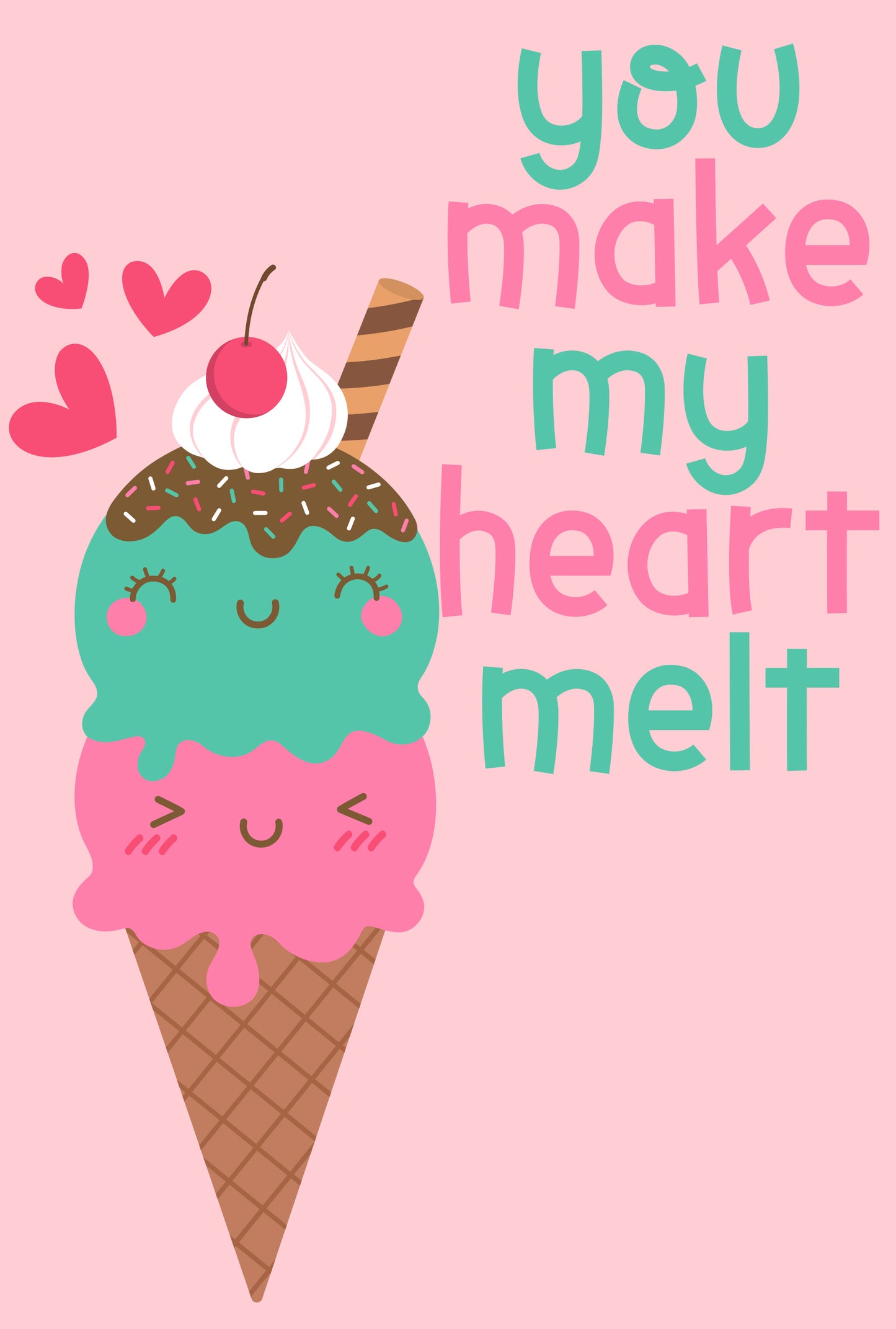 You Make My Heart Melt